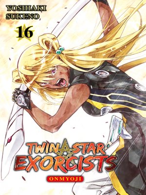 cover image of Twin Star Exorcists--Onmyoji, Band 16